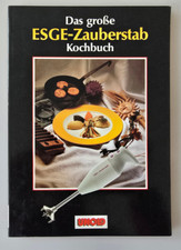 Das große ESGE-Zauberstab Kochbuch - viele Kochideen, 170 Rezepte Unold 1996