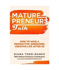 Mature Preneurs Talk: How To
