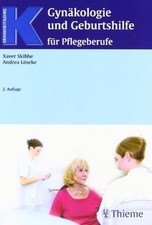 Gynäkologie und Geburtshilfe für Pflegehilfe von Skibbe, X... | Buch | guter Zustand