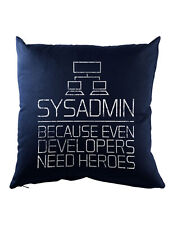 Sysadmin Because Even Developers Need Heroes Dekokissen Admin Fun Geek Nerd