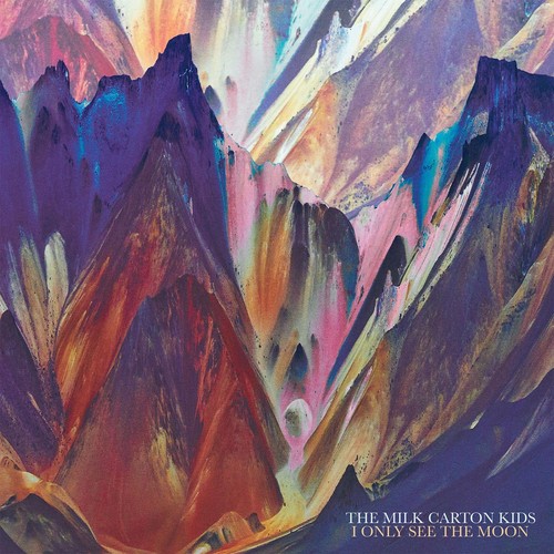 Milk carton kids - /, only