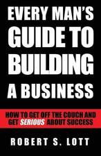 Every Man's Guide to Building