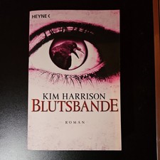 Blutsbande von Kim Harrison