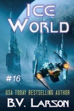 Ice World (Undying Mercenaries), Larson, B. V.