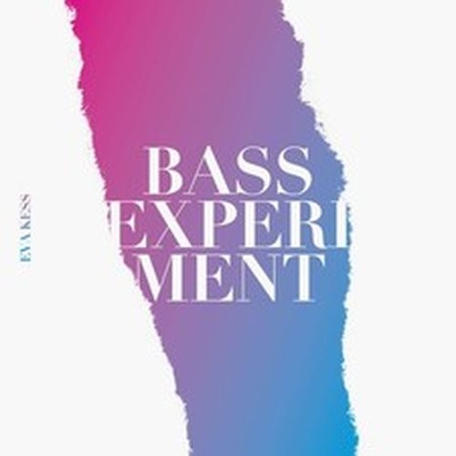 Eva kess bassexperiment - kess,