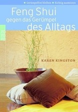 Feng Shui Gegen Das Gerumpel DES Alltags  von Kings... | Buch | Zustand sehr gut