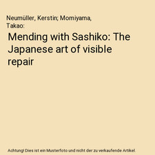 Mending with Sashiko: The