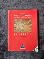 MATHEMATIK - Aufgabensammlung - Zur Übung und Wiederholung - Neubearbeitung