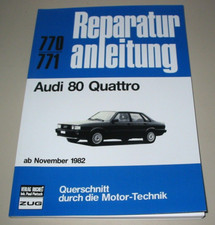Reparaturanleitung Audi 80 Quattro Typ 85 / B2 5 Zylinder ab November 1982 NEU!