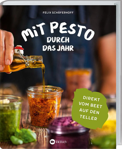 Mit pesto durch das jahr - jahr, |