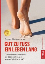Gut zu Fuß ein Leben lang |