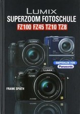 Lumix Superzoom-Fotoschule