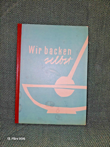Ddr buch wir backen selbst - ddr,