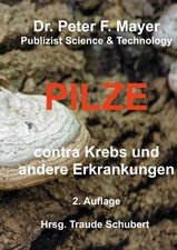 2. Auflage Pilze contra Krebs
