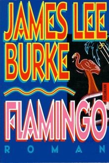 Flamingo roman von burke - von,