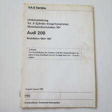 Werkstatthandbuch Audi 200 Umbauanleitung 5-Zyl. Einspritzmotoren KH 1984 > 1987