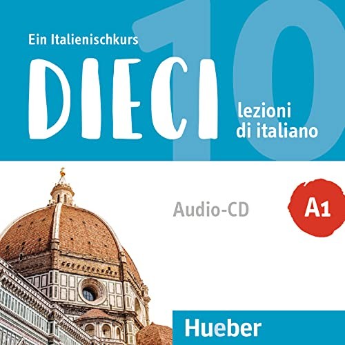 Italienischkurs dieci - italienischkurs, a1