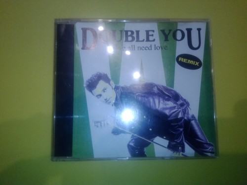 Double you all need - you,