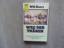 Will Henry: WEG DER TRÄNEN