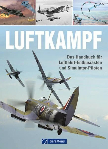 Luftkampf das handbuch - luftkampf:, für