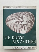 Die Kunst als Zeichen Kunst Gollwitzer, Gerhard: 1958