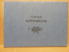Musiknoten " s'blaue Notenbüchl " für Hackbrett und Zither, Bayerische Hausmusi