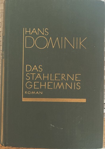 Hans dominik das stählerne - dominik:,