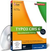TYPO3 CMS 6 - Das umfassende