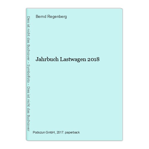 Jahrbuch lastwagen 2018 - jahrbuch,