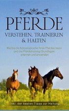 Pferde verstehen, trainieren &