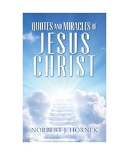 Quotes and Miracles of Jesus