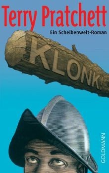 Klonk ein scheibenwelt roman - klonk!:, scheibenwelt-roman