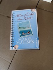 Marie Matisek - Ein Sylt-Roman - Alles Liebe oder Watt?  List
