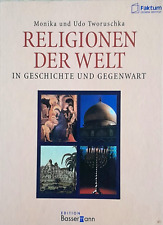 Religionen der Welt        In Geschichte und Gegenwart