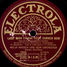 MITJA NIKISCH & PAUL DORN Lass' mich einmal Deine Carmen sein  Schellack  S7730