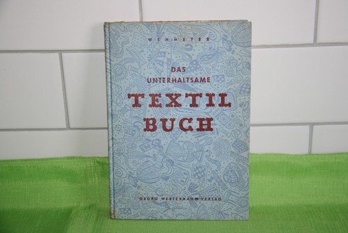 Das unterhaltsame textilbuch - das,