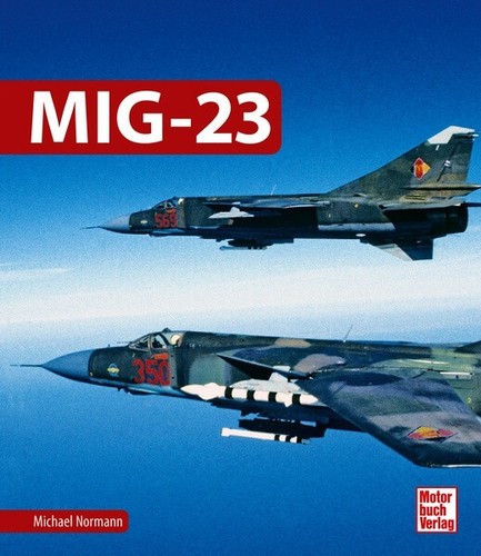 Mig flugzeuge geschichte - mig-23,