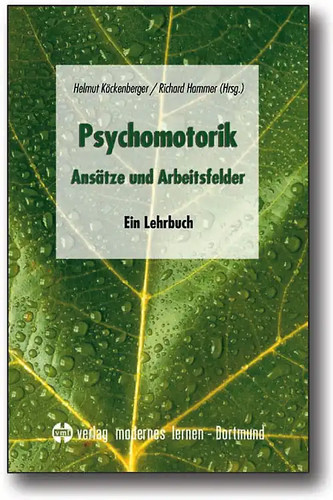 Psychomotorik ansätze und - psychomotorik,