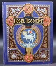 Das heilige Messopfer in seinen Geheimnissen und Wundern, gebraucht