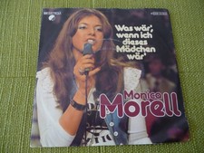 Monica Morell - Was Wär', Wenn Ich Dieses Mädchen Wär' 7" Vinyl Single Sammlung