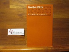 Goethes werke weimarer - goethes, ausgabe