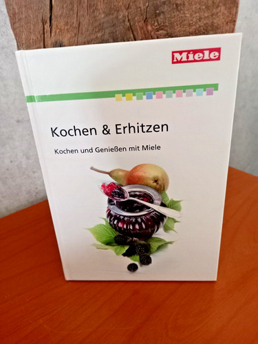 Kochen erhitzen mit miele - erhitzen,