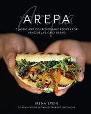 Arepa: Classic and Contemporary Recipes for Venezue... | Buch | Zustand sehr gut