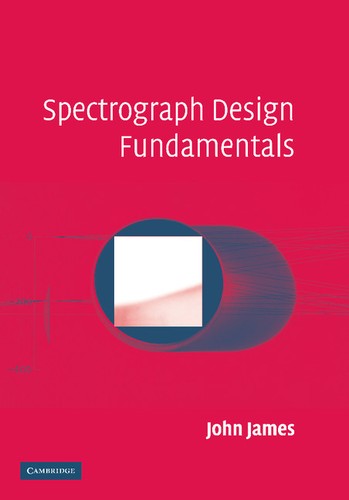 Spectrograph design - spectrograph,