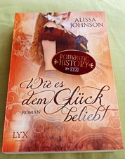 Wie es dem Glück beliebt  -  Alissa Johnson  -  historische Liebesromane