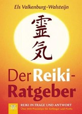 Der Reiki-Ratgeber: Reiki in