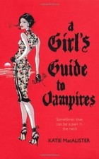 A Girls Guide To Vampires von Katie MacAlister, Ka... | Buch | Zustand sehr gut