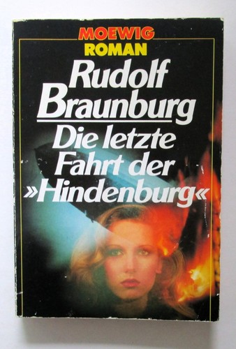 Rudolf braunburg die - braunburg, letzte