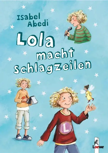 Lola macht schlagzeilen band - lola,