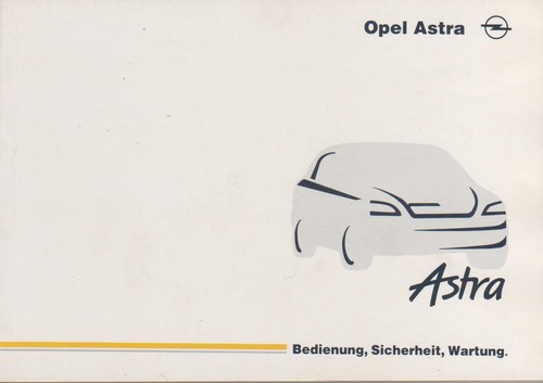 Opel astra betriebsanleitung - g,